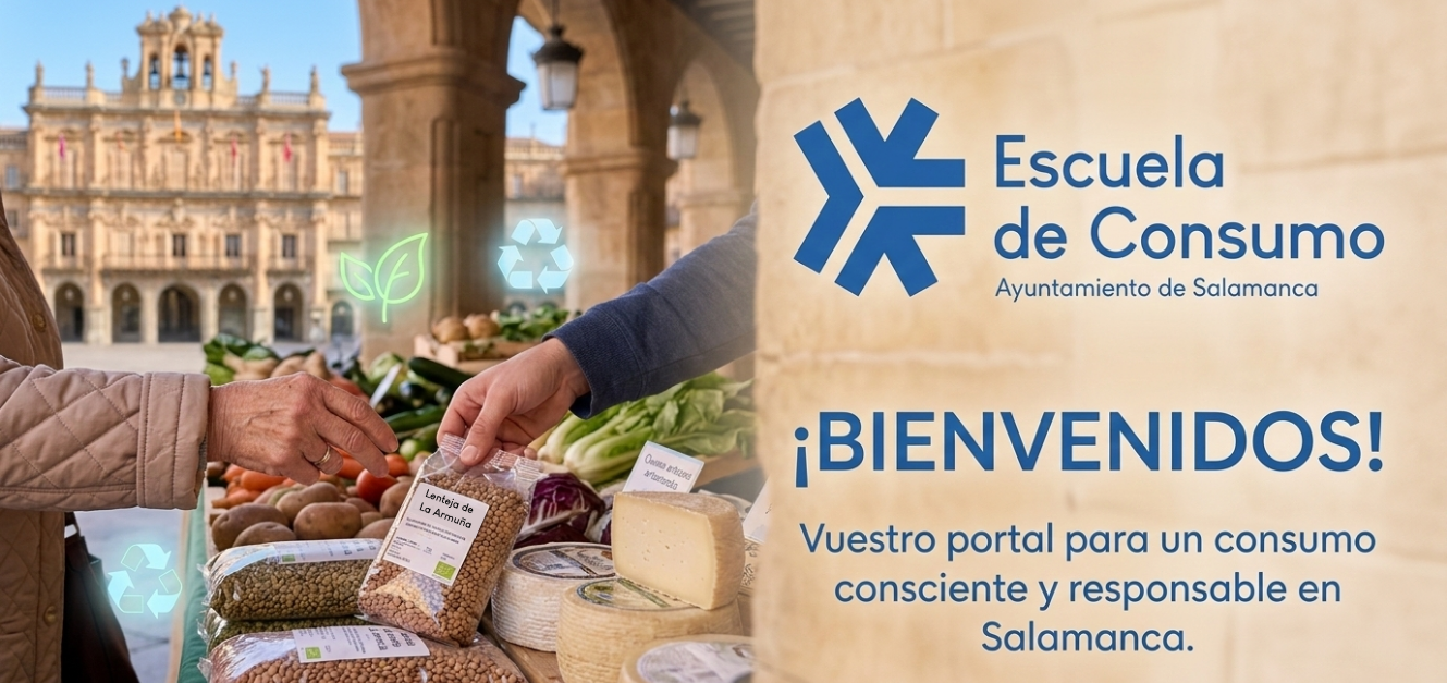 Bienvenido a la Escuela de Consumo del Ayuntamiento de Salamanca.